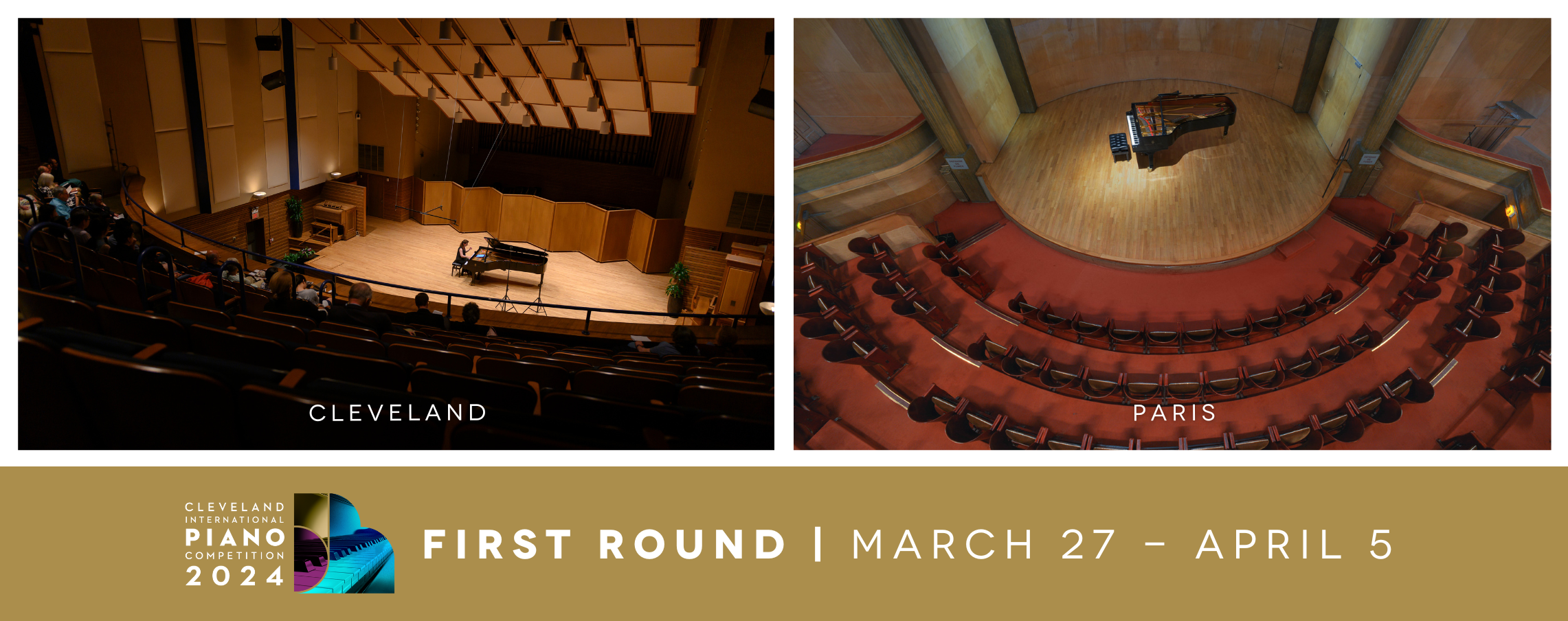 Cleveland International Piano Competition 2024 Frist Round. March 27 - April 5. Cleveland - Paris